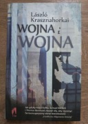 Wojna I wojna - László Krasznohorkai
