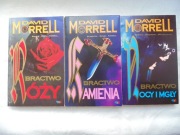 Bractwo Róży, Kamienia, Nocy i mgły - David Morrell