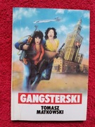 Gangsterski – Tomasz Matkowski