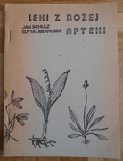 Leki z Bożej apteki Jan Schulz