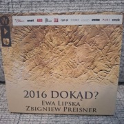 2016 Dokąd? Ewa Lipska Zbigniew Preisner Lis Gerrard Deluxe 2CD+1DVD