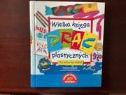 Wielka księga prac plastycznych.