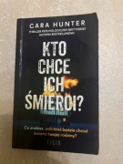 Cara Hunter ,,Kto chce ich śmierci''