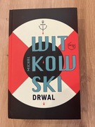 Drwal. Michał Witkowski