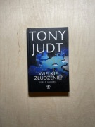 Tony Judt Wielkie złudzenie