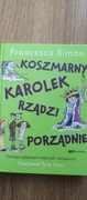 Koszmarny Karolek rządzi porządnie Francesca Simon