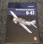 MMP Books O47 North American Aviation O-47 - Monografia Lotnicza