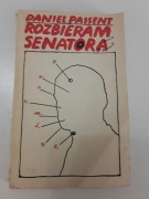 Daniel Passent - Rozbieram senatora