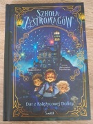 Szkoła Astromagów Dar z księżycowej Doliny - Anna Włodarkiewicz