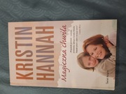 Magiczna chwilą. Kristin Hannah