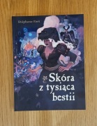 Skóra z tysiąca bestii - Stéphane Fert