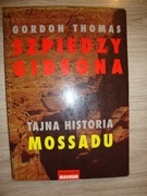 Thomas Gordon - Szpiedzy Gideona