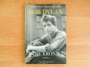 Bob Dylan - Moje kroniki. Część 1 (autobiografia, wspomnienia, folk)