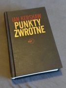 Ian Kershaw „Punkty Zwrotne”