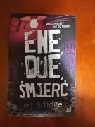 Ene Due Śmierć - M. J. Arlidge