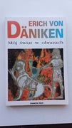 Mój świat w obrazach - E von Daniken
