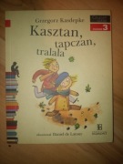 Kasztan, tapczan, tralala Grzegorz Kasdepke Czytam sobie Poziom 3