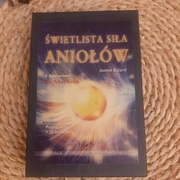 Świetlista siła Aniołów.