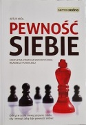 Pewność siebie Artur Król