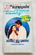 Miłość bez granic Caroline Anderson Harlequin Medical Romance Tom 33