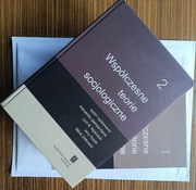 Współczesne teorie socjologiczne - tom 1 i 2 | KOMPLET | idealny stan