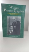 w cieniu prymasa tysiąclecia
