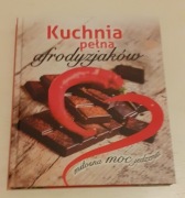 KUCHNIA PEŁNA AFRODYZJAKÓW.