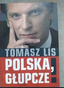 Polska, głupcze! Lis Tomasz uszkodzona