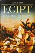 Egipt w czasach Napoleona Patrice Bret 