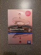 Zrozumieć fizykę 2. Podręcznik dla liceum ogólnokształcącego i technikum