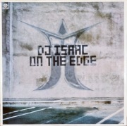 DJ ISAAC - On the edge -WINYL!-