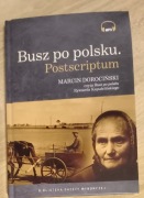 R. Kapusciński Busz po polsku. Postscriptum- książka i audiobook