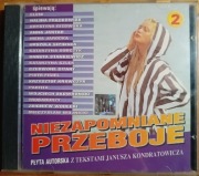 NIEZAPOMNIANE PRZEBOJE PŁYTA AUTORSKA Z TEKSTAMI JANUSZA KONDRATOWICZA