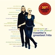 Roxette's Don'T Bore Us:... 30th anniversary Greatest Hits 2 x Black