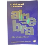 Algebra - Klukowski J. Nabiałek I.