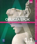 Oblicza Epok 1.1 klasa 1 część 1 Polski Podręcznik WSiP Chemperek, Kalbarcz