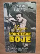 Moje podniebne boje - Marian Duryasz