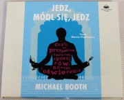 JEDZ, MÓDL SIĘ, JEDZ. CD/mp3