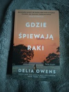 Delia Owens Gdzie śpiewają raki