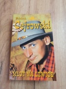 Wojciech Cejrowski Młot na Lewice 