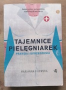Tajemnice pielęgniarek Prawda i uprzedzenia Marianna Fijewska