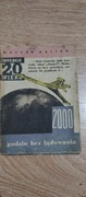 2000 godzin bez lądowania