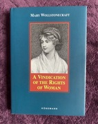 Wollstonecraft VINDICATION OF THE RIGHTS OF WOMAN