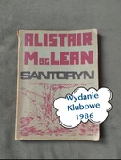 Alistair MacLean Santoryn thriller sensacyjny wydanie Klubowe,klubówka 1986