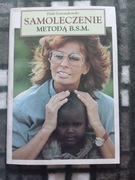 PIOTR LEWANDOWSKI SAMOLECZENIE METODĄ B. S. M.