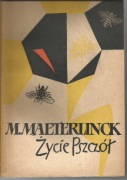 M. Maeterlinck, Życie: pszczół, termitów, mrówek (3 tomy)