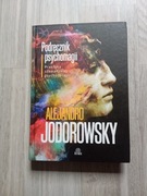Podręcznik Psychomagii Alejandro Jodorowsky