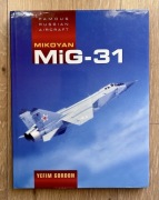 Mig-31 Yefim Gordon Famous Russian Aircraft
