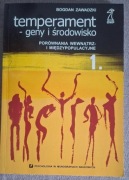 Temperament- geny i środowisko 