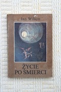 Ian Wilson - Życie po smierci